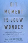 David Hoffmeister - Dit moment is jouw wonder David Hoffmeister - Dit moment is jouw wonder