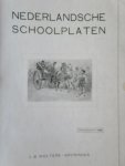 Diverse auteurs - Nederlandsche schoolplaten