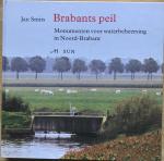 SMITS, Jan - Brabants Peil. Monumenten voor waterbeheersing in Noord-Brabant.