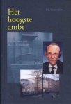 Vermeulen, J.M. - Vermeulen, J.M.-Het hoogste ambt