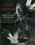 Paula Richardson Fleming, Judith Luskey - Grand Endeavors of American Indian Photography