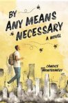 Candice Montgomery - By Any Means Necessary
