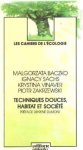 Baczko, Malgorzata / Sachs, Ignacy / Vinaver, Krystina / Zakrzewski, Piotr - Techniques douces, habitat et société