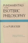 Purucker, G. de - Fundamentals of Esoteric Philosophy