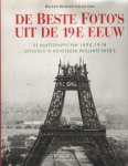 Yapp, Nick - De beste foto's uit de 19e eeuw. De maatschappij van 1850-1918 gevangen in honderden briljante foto's (Hulton Deutsch Collection)