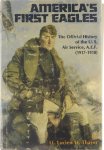 Thayer H. - Amerca's first eagles: the official history of the U.S. Air Service, A.E.F. (1917-1918)