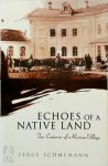 Serge Schmemann - Echoes of a Native Land