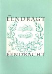 Verkleij, Gemma - 1816-1981 Van Eendragt tot Eendracht. Ter gelegenheid van het 175 jarig bestaan