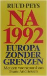 Ruud Peys - NA 1992-EUROPA ZONDER GRENZEN