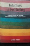 Keen, Linda - Intuïtieve ontwikkeling / praktisch omgaan met energieën bewustwording van onze aura en chakra's