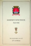 Moer, A vd./Jungslager, Mr.G. - Marinestafschool 1921-1981 Ter gelegenheid van het 12e lustrum