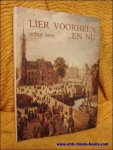 Lens, Arthur - Lier voorheen en nu.