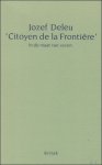 DELEU, JOZEF. - CITOYEN DE LA FRONTIERE.