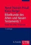 Klaus Berger - Bibelkunde des Alten und Neuen Testaments 1. Altes Testament