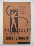 Bracke, Albert - De eerste Internationale. Enkele historische notities over de Internationale Arbeiders-Associatie.