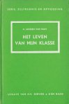 Janssen van Raay, H. - Het leven van mijn klasse