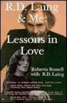 Russell, Roberta, R.D. Laing - R.D.Laing & Me. Lessons in love