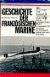 Treue Wilhelm - Geschichte der Franzosischen Marine