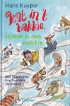 Kuyper, Hans (ill.: Georgien Overwater) - Kat in `t bakkie. Rijmen is een makkie