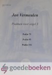 Vermeulen, Jan - Psalmen voor orgel, deel 3, Klavarskribo *nieuw* --- Psalm 79, psalm 95, psalm 136