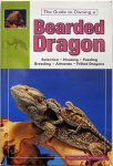 Zoffer David, Mazorlig Tom - The Guide to Owning a Bearded Dragon Selection housing feeding breeding ailments frilled dragons