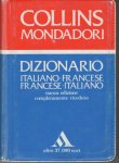 Zelioli, Ettore; Francois Baruchello, Giovanna Ferraguti - Dizionario Italiano-Francese Francese-Italiano