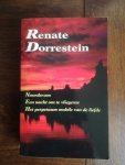 Dorrestein, Renate - Noorderzon / Een nacht om te vliegeren / Het perpetuum mobile van de liefde