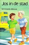 Karels-Meeuse, M.H. - Jos in de stad