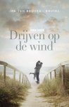 Ine Ten Broeke-Bruins - Citerreeks - Drijven op de wind