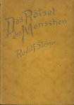 Steiner, Rudolf - DAS RÄTSEL DES MENSCHEN, sein irdischer und sein kosmischer Ursprung - BAND 1 Steiner, Rudolf - DAS RÄTSEL DES MENSCHEN, sein irdischer und sein kosmischer Ursprung - BAND 1