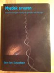 Scharfstein, Ben-Ami - Mystiek ervaren, totaal-ervaringen voorbij de grenzen van het ego