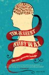 Wax, Ruby . [ isbn 9789000334629 ] - Tem je Geest . ( Gids voor geestelijk welzijn . )  Hartverwarmend, grappig, ontroerend en vol inzichten – Ruby Wax op haar best!  Ruby Wax" eigen ervaringen met depressiviteit deden haar besluiten om haar tv-carrière op een laag pitje te zetten.  -