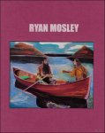Tom Morton - RYAN MOSLEY - The Disappearing Land