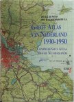 B.C. de Pater , B. Schoenmaker 97094 - Grote Atlas van Nederland 1930-1950 / Comprehensive Atlas of the Netherlands 1930-1950