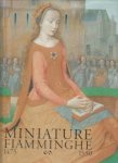 SMEYERS, MAURTS e STOCK, JAN VAN DER (a cura di) - Miniature Fiamminghi 1475 - 1550