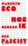 Umberto Eco - (1) Hoe Herken Ik Een Fascist