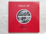 Vriesema, Sjoerd - Focus op Sneek [ isbn 9028837078 ]