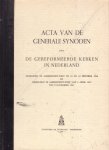 auteur niet vermeld - Acta van de Generale Synoden van de Gereformeerde Kerken in Nederland gehouden te Amersfoort-West op 18 en 19 oktober 1966 en gehouden te Amersfoort-West van 4 april 1967 tot 9 november 1967