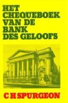 Spurgeon, C.H. - Het chequeboek van de bank des geloofs