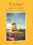 Ruitenberg, Peter - Ceres en zijn Voorgangers, 450 jaar korenmolens in Bovenkarspel/Broekerhaven, 192 pag. softcover, goede staat