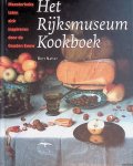 Natter, Bert - Het Rijksmuseum Kookboek: meesterkoks laten zich inspireren door de Gouden Eeuw