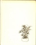 Herwig, Rob & Schubert, Margot - Het grote kamer plantenboek .. Met meer dan 1000 kamerplanten en hun verzorging Herwig, Rob & Schubert, Margot - Het grote kamer plantenboek .. Met meer dan 1000 kamerplanten en hun verzorging