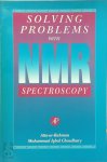 Atta-Ur Rahman, Muhammad Iqbal Choudhary - Solving Problems with NMR Spectroscopy