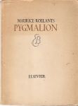 Roelants, Maurice - Pygmalion -- gesigneerd exemplaar