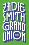 Zadie Smith 21269 - Grand Union stories
