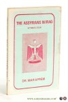 Aprem, Dr. Mar. - The Assyrians in Iraq. An interesting and informative travelogue of an Archbishop's fifth visit to Iraq in March 1990.