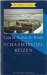 Saint Aubin de Terán, Lisa - Schaamteloze reizen Saint Aubin de Terán, Lisa - Schaamteloze reizen