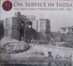 DRUCKER,P. - On service in India  The Mein family photographs 1870-1901
