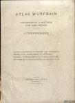 Muller, Frederik - Atlas Wurfbain: Topographie & historie van Amsterdam: I Teekeningen