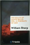 Charles Augustin Sainte-Beuve, William Sharp - The Essays of Sainte-Beuve, Vol. II: portraits of men